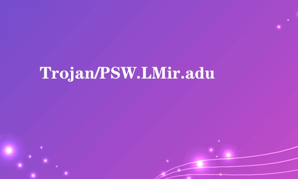 Trojan/PSW.LMir.adu