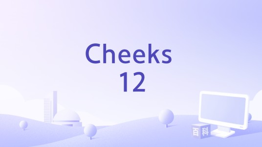 Cheeks 12