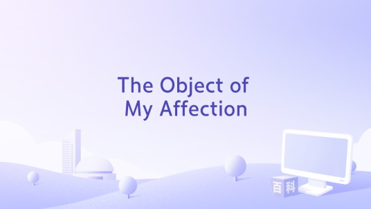 The Object of My Affection