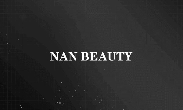 NAN BEAUTY