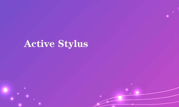 Active Stylus