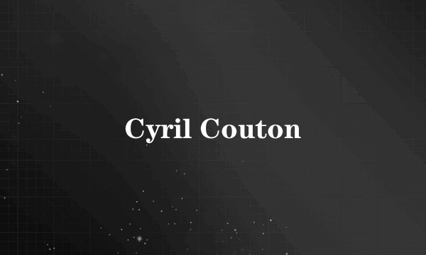 Cyril Couton