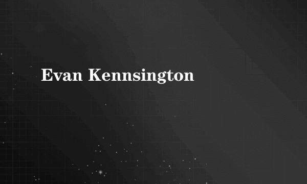 Evan Kennsington