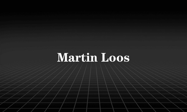 Martin Loos