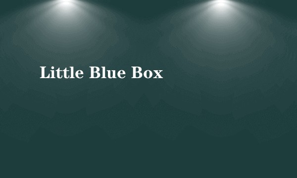 Little Blue Box