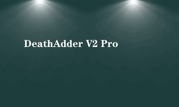 DeathAdder V2 Pro