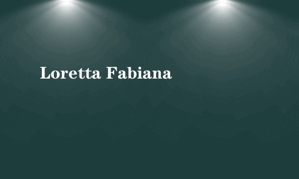 Loretta Fabiana