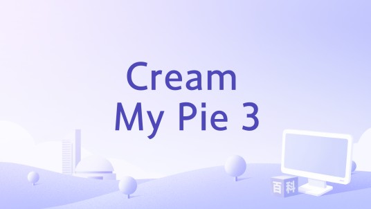 Cream My Pie 3