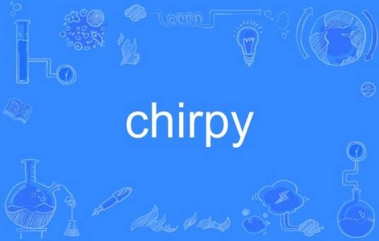 chirpy