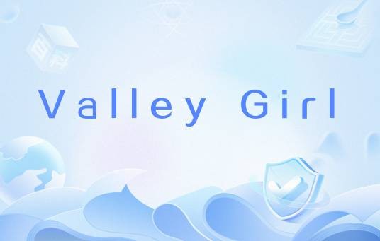 Valley Girl