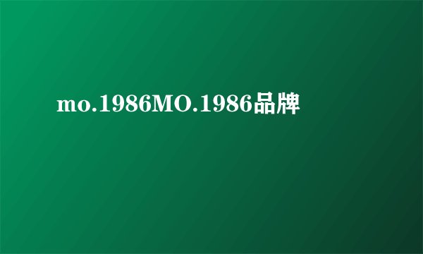 mo.1986MO.1986品牌