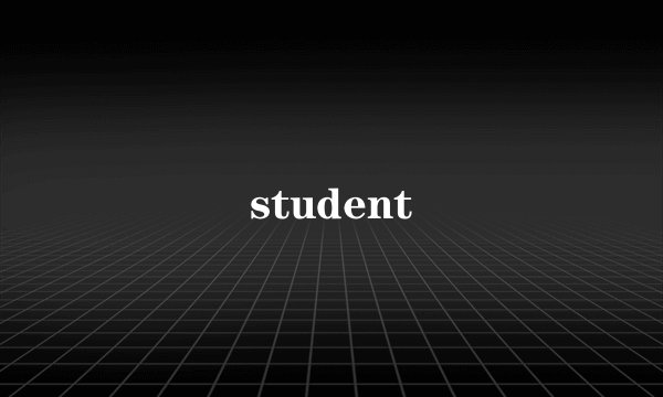 student