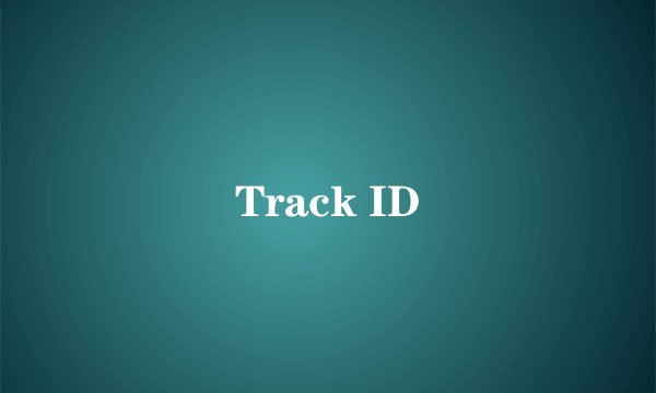 Track ID