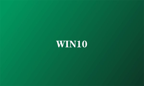 WIN10