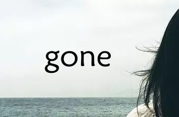gone是什么意思中文